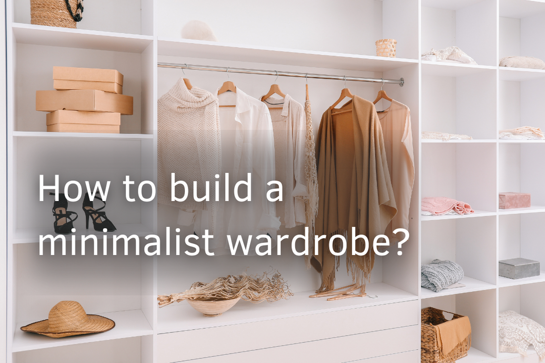 How to build a minimalist wardrobe while achieving a high-impact look?