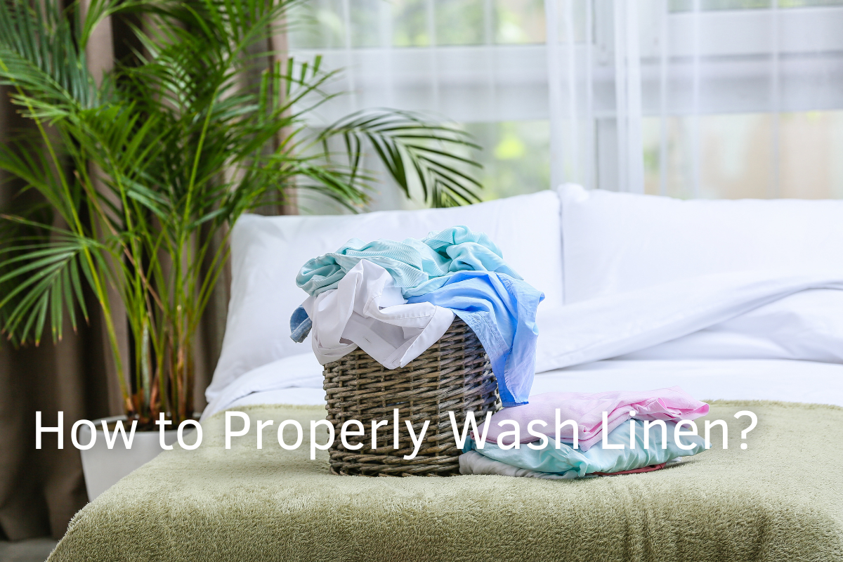 How to Properly Wash Linen Clothes Laundering Linen? – Rimore