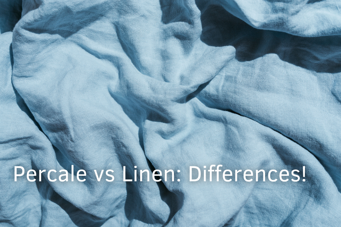 Percale vs Linen: Key Differences and How to Choose the Best Fabric?